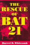 Whitcomb, Darrel D. - The Rescue of Bat 21