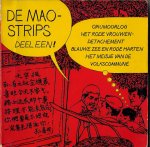 meerdere auteurs - De Mao-strips. DEEL 1 + DEEL 2.