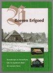 Raan-Onderwater, G.J.M. van, Historische Vereniging Oud-Bennekom - Boeren erfgoed, boerderijen in Bennekom, Ede en Lunteren door de eeuwen heen
