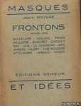 Royere, Jean - Frontons (première série): Baudelaire, Verlaine, Renan, Mallarmé, Signoret, Gasquet, Nau, Ghil, De Faramond, Gide, Jammes, Valéry, Cantacuzène, Apollinaire, Larbaud, Godoy