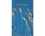 Benschop - Geloof je dat nog Benschop - Geloof je dat nog