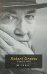 Bruce King - Robert Graves a biography