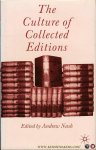 NASH, Andrew (edited by) - The Culture of Collected Editions.
