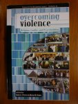 Petersen Rodney L & Marian Gh. Simion - Overcoming Violence (Religion Conflict and Peacebuilding)