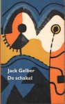 Gelber, Jack - De schakel
