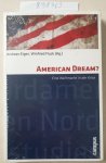 Etges, Andreas und Winfried Fluck: - American Dream?: Eine Weltmacht in der Krise (Nordamerikastudien, 30) :