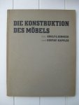Schneck, Adolf und Kappler, Gustav - Die Konstruktion des Möbels.