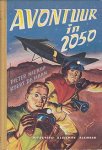 Nierop, Pieter & de Haan, Koert - Avontuur in 2050 [zonder stofomslag]