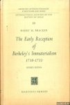 Bracken, Harry M. - The Early Reception of Berkeley's Immaterialism 1710-1733. Revised edition