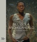 Clayton, Martin - Bill Viola / Michelangelo