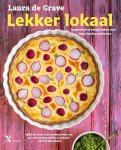 Laura de Grave 242957 - Lekker lokaal Vegetarisch & simpel koken met Nederlandse producten