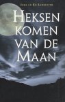 Joke Lankester - Heksen komen van de Maan