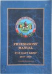  - Freemasons' Manual for East Kent 2019 - 2020