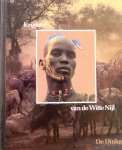  - AFRIKA:  KRIJGERS van de witte NIJL, de DINKA - John Reyle - uitgeverij Time-Life, gebonden, 168 blz.