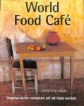 Caldicott, Chris & Carolyn - World food café. Vegetarische recepten uit de hele wereld.