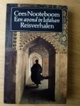 Nooteboom, Cees - Een avond in Isfahan  (Reisverhalen uit Perzië, Gambia, Duitsland, Japan, Engeland, Madeira en Maleisië)