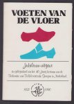 Federatie van Folkloristische Groepen, Nederland - Voeten van de vloer : Jubileumuitgave ter gelegenheid van het 40-jarig bestaan van de Federatie von Folkloristische Groepen in Nederland ; 1950-1990