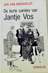 VAN MARXVELDT - KORTE CARRIERE VAN JANTJE VOS