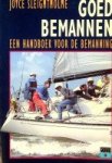Sleightholme, J - Goed Bemannen Een handboek voor de bemanning