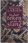 Michael Larsen - In het teken van de slang