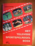 Kuiphof Herman - Het televisie sportspelregelboek