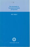 Nijhof, M.B. - De concessie in Europeesrechtelijk perspectief; een onderzoek naar de plaats van de concessie in het Europese recht en het Nederlandse bestuursrecht. Diss.