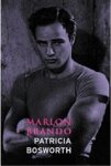 BOSWORTH, Patricia - Marlon Brando