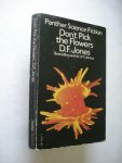 Jones, D.F. - Don't Pick the Flowers Jones, D.F. - Don't Pick the Flowers