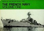 Masson, Henri Le - The French Navy, Volume One From the serie, Navies of the Second World War