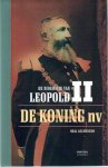 ASCHERSON Neal - De Koning nv - De biografie van Leopold II (vertaling van: The King Incorporated, Leopold II in the age of trusts - 1963)