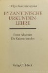 DÖLGER, F., KARAYANNOPULOS, J. - Byzantinische Urkundenlehre. Erster Abschnitt. Die Kaiserurkunden.