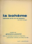 PUCCINI, Giacomo / Dijk, Hetty van (vert.) - LA BOHÈME