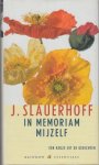 Slauerhoff, J. - In memoriam mijzelf. Een keuze uit de gedichten.