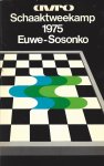 Bouwmeester, Hans et all - AVRO Schaaktweekamp 1975 Euwe-Sosonko