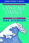 Jean Aitchison - Language change progress or decay?