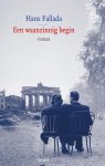 Hans Fallada 18078 - Een waanzinnig begin