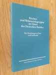 Jahnig, Bernhart / Spieler, Silke - Kirchen und Bekenntnisgruppen im Osten des Deutschen Reiches. Ihr Beziehungen zu Staat und Gesellschaft