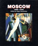 Fauchereau, Serge (redactie), André Lischke, Elena Rakitina, Noël Simsolo, e.a. - Moscow 1900-1930