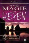 Anthea - Die weiße Magie der Hexen