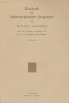 Mr. L. Ph. C. van den Bergh, Dr. A.A. Beekman en H.J. Moerman - Handboek der Middelnederlandse Geographie