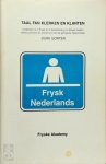 Durk Gorter - Taal fan klerken en klanten Undersyk nei it Frysk en it Nederlânsk yn it tusken siktary-amtners en ynwenners fan de gemeente Hearrefean