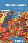 Andrew Jotischky - The Crusades A Beginners Guide