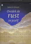 James A. Connor - Ontdek De Rust In Jezelf
