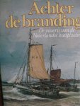 Boelmans Kraneburg, H.A.H. - De Visserij van de Nederlandse kustpaatsenl.  -  Achter de Branding