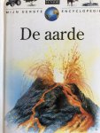 - Mijn eerste encyclopedie / De aarde / druk 1 - Mijn eerste encyclopedie / De aarde / druk 1