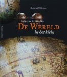 D. Wildeman - De wereld in het klein het verhaal van globes in Nederland