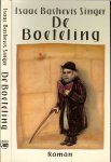Singer, Isaac Bashevis .. Vertaald door Rene Kurpershoek .. Omslag : Renate Belina - De Boeteling
