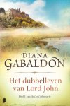 Diana Gabaldon, Annemarie Lodewijk - Het dubbelleven van Lord John / Lord John / 1