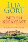 Ilja Gort - Bed en breakfast: roman
