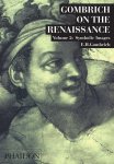 E. H. Gombrich - Gombrich on the Renaissance, vol. 2